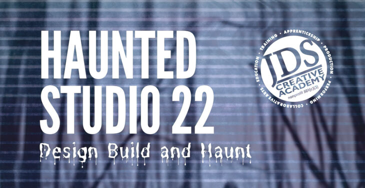 Graphic announcing JDS Haunted Studio